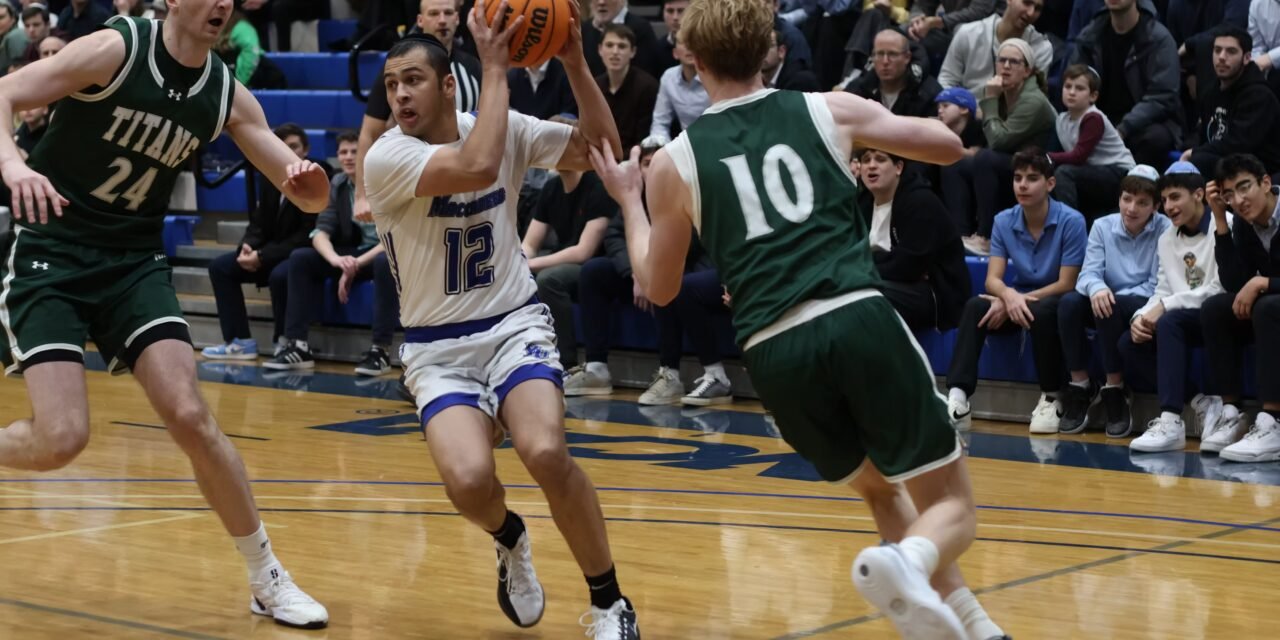 YESHIVA REMAINS UNDEFEATED IN SKYLINE AS MACS DISMANTLE MANHATTANVILLE: